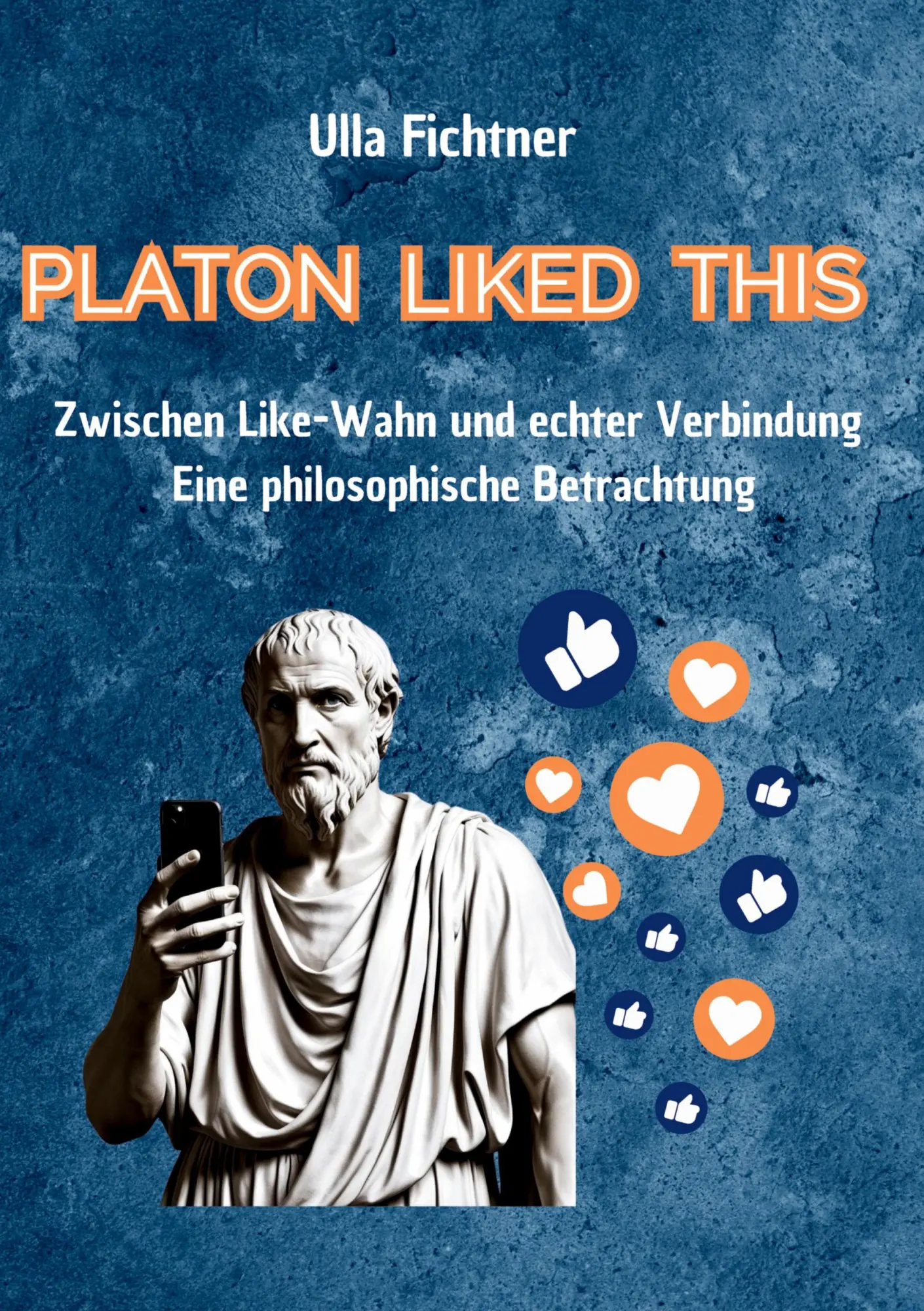 Cover: 9783384562173 | PLATON LIKED THIS | Ulla Fichtner | Taschenbuch | 128 S. | Deutsch