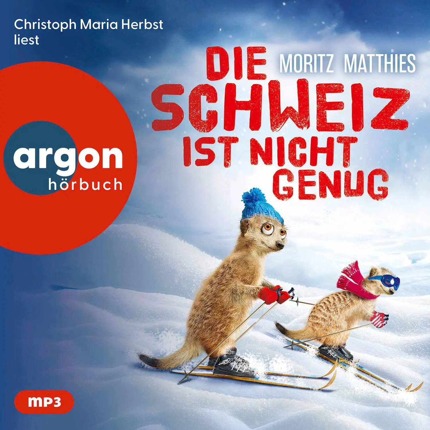 Cover: 9783839822173 | Die Schweiz ist nicht genug | Moritz Matthies | MP3 | 312 Min. | 2026