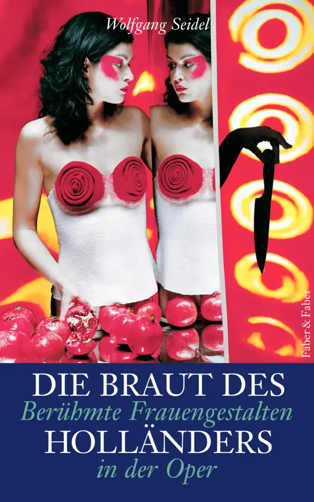 Cover: 9783867302173 | Die Braut des Holländers | Berühmte Frauengestalten in der Oper | Buch Cover: 9783867302173 | Die Braut des Holländers | Berühmte Frauengestalten in der Oper | Buch