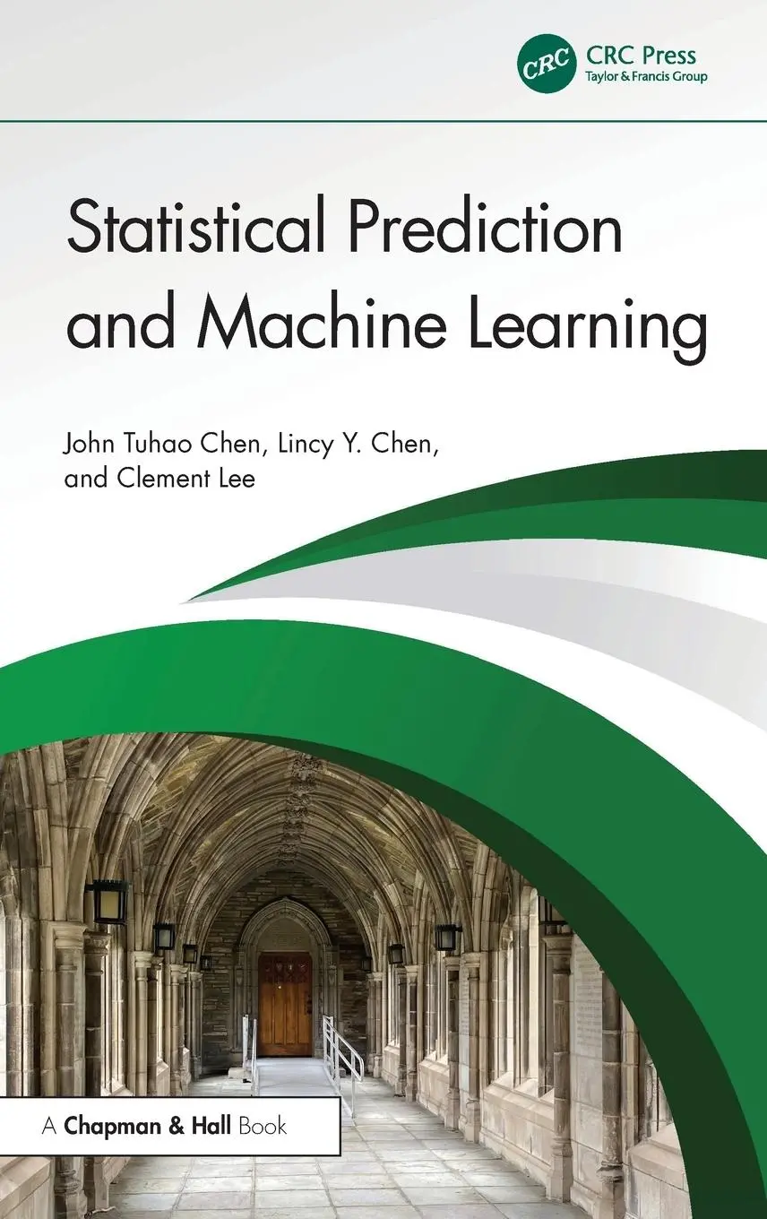 Cover: 9780367332273 | Statistical Prediction and Machine Learning | John Tuhao Chen (u. a.)