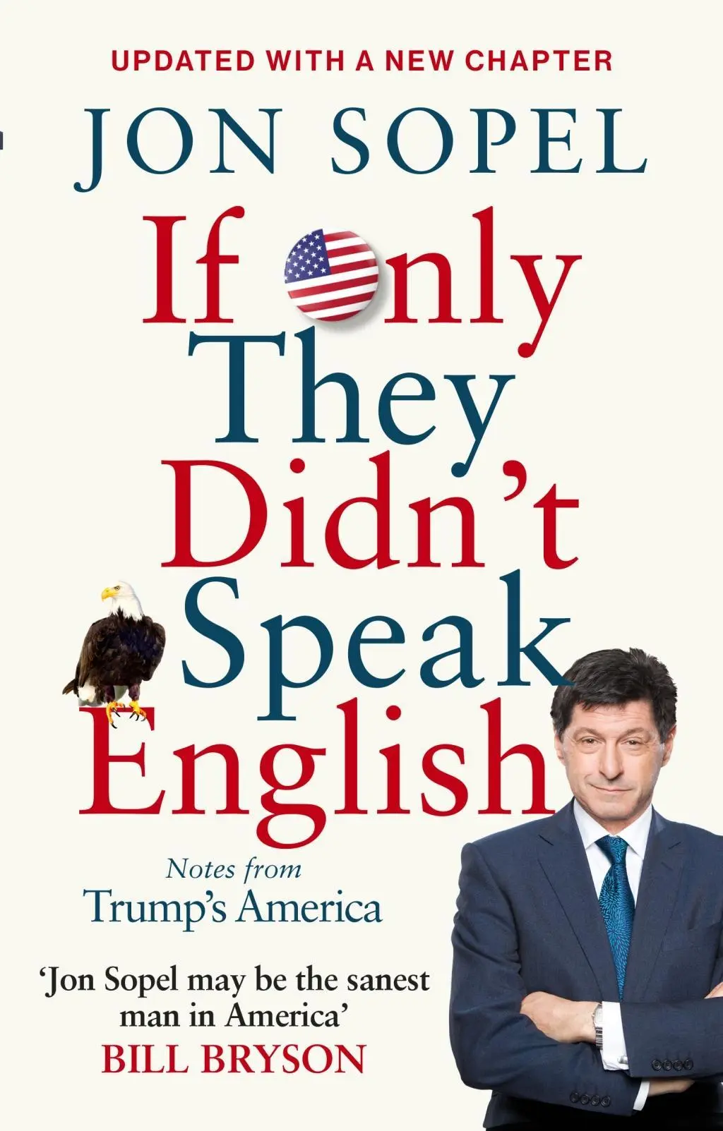 Cover: 9781785942273 | If Only They Didn't Speak English | Notes from Trump's America | Sopel