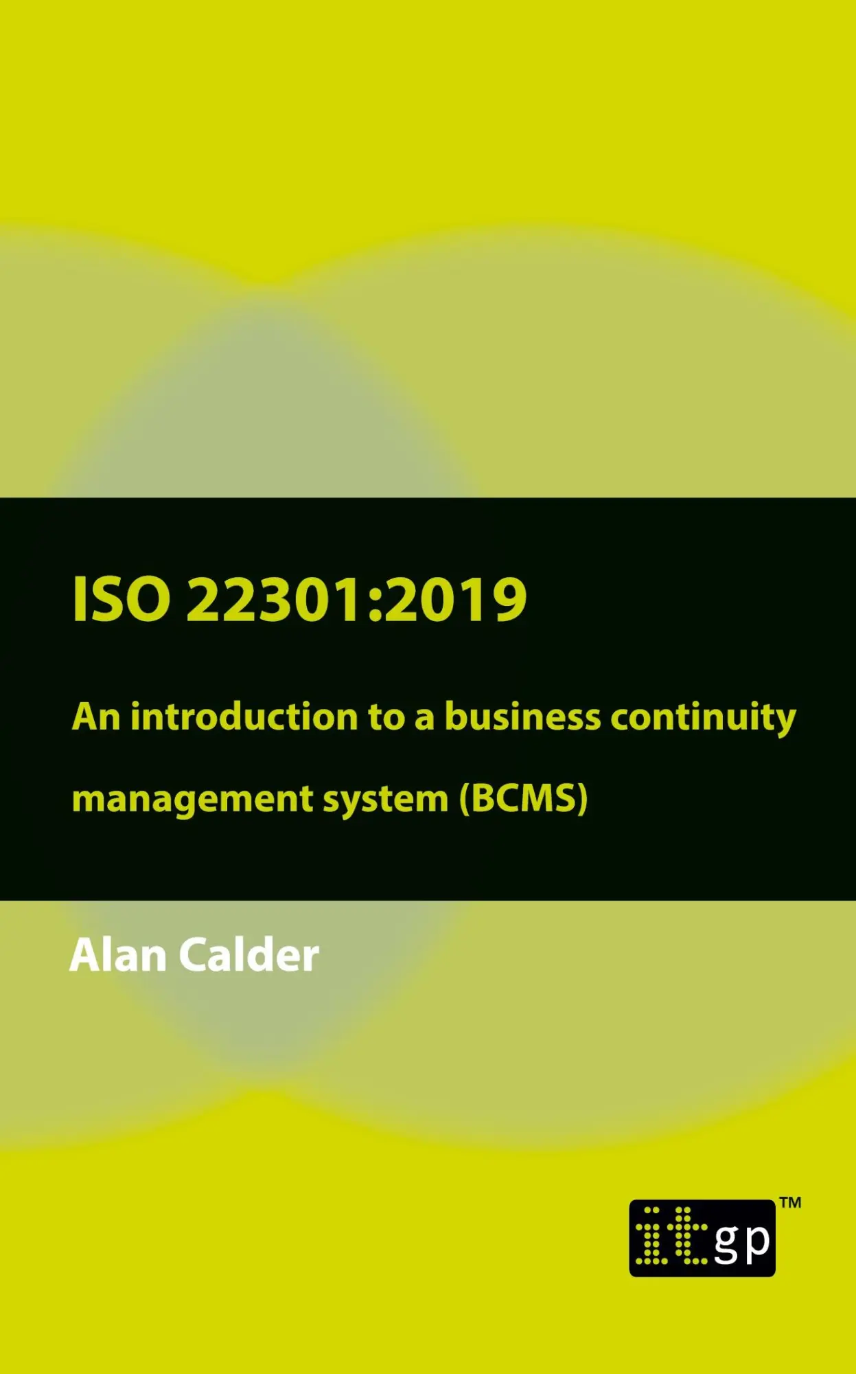 Cover: 9781787782273 | ISO 22301 | Alan Calder | Taschenbuch | Englisch | 2020 | ITGP