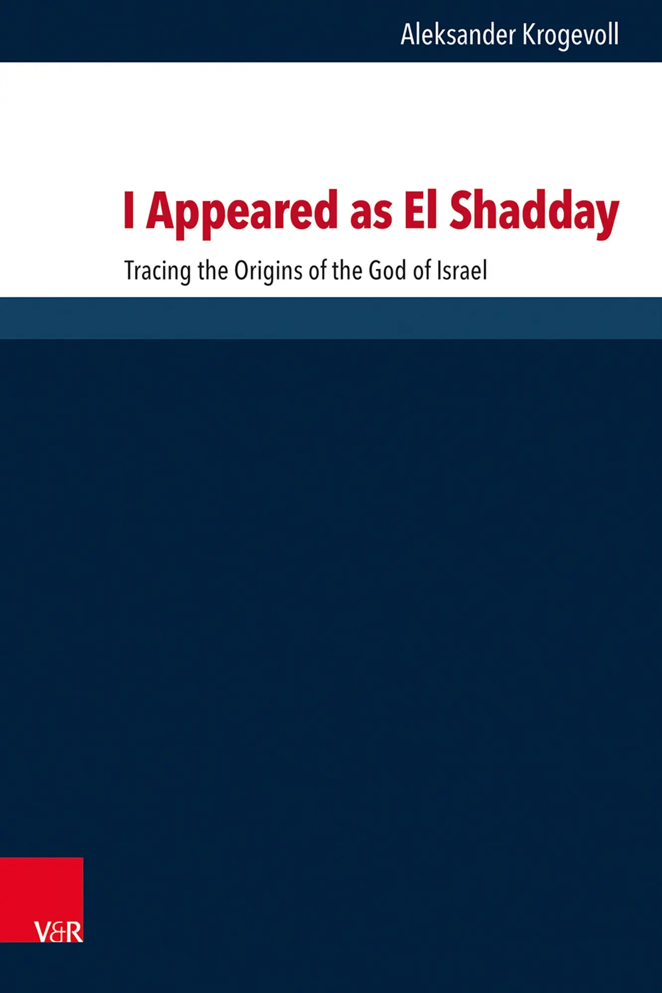 Cover: 9783525502273 | I Appeared as El Shadday | Tracing the Origins of the God of Israel