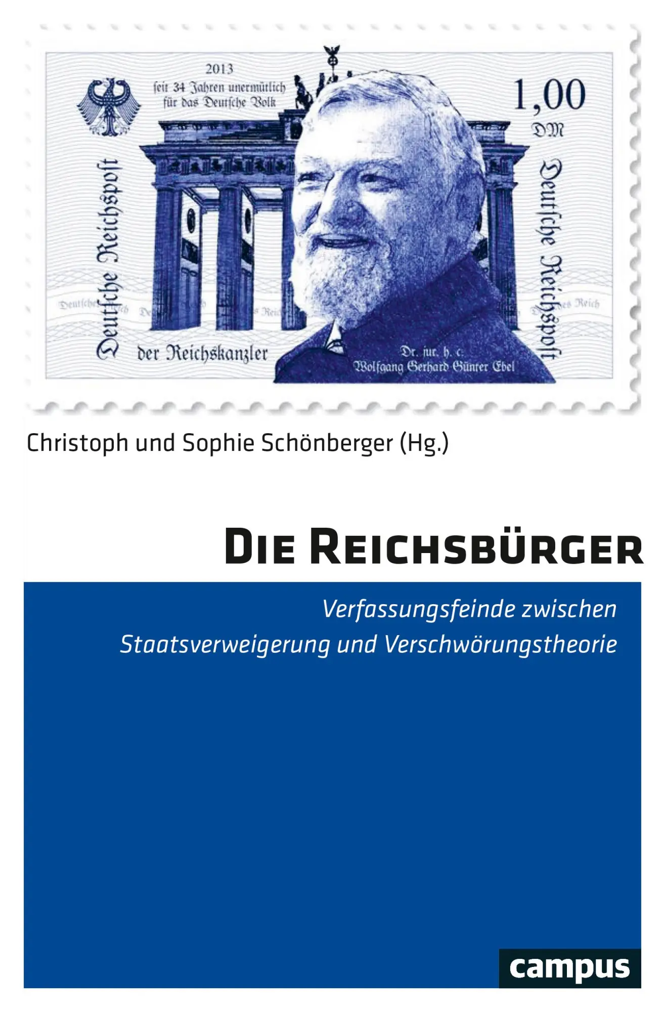 Cover: 9783593512273 | Die Reichsbürger | Christoph Schönberger (u. a.) | Taschenbuch | 2019