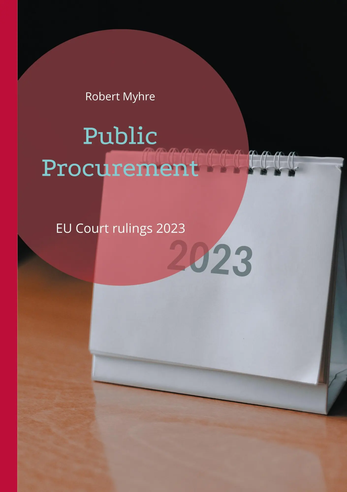 Cover: 9788284512273 | Public Procurement | EU Court rulings 2023 | Robert Myhre | Buch