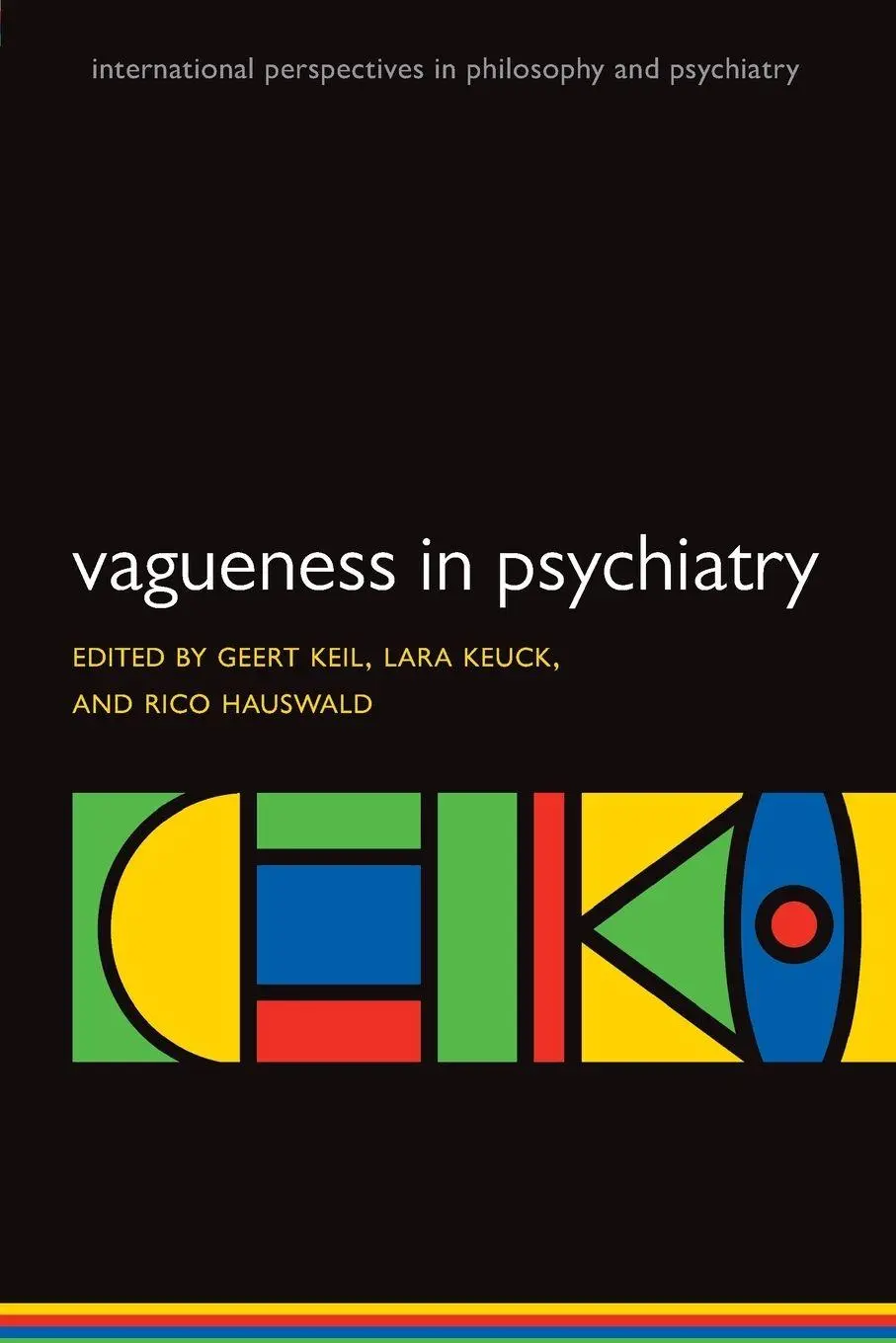 Cover: 9780198722373 | Vagueness in Psychiatry | Geert Keil | Taschenbuch | Englisch | 2017