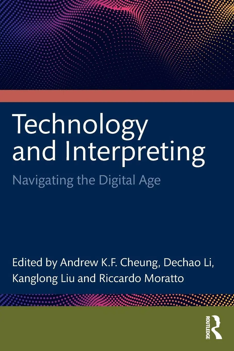 Cover: 9781032982373 | Technology and Interpreting | Navigating the Digital Age | F. (u. a.)