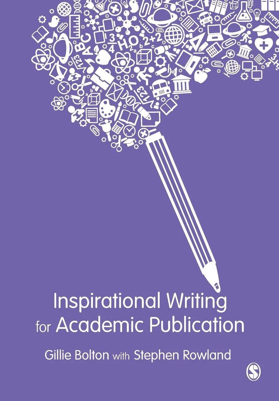 Cover: 9781446282373 | Inspirational Writing for Academic Publication | Bolton (u. a.) | Buch