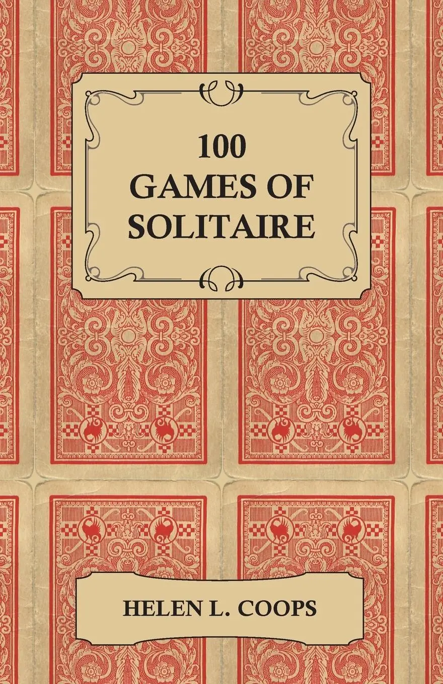 Cover: 9781447412373 | 100 Games of Solitaire | Helen L. Coops | Taschenbuch | Englisch