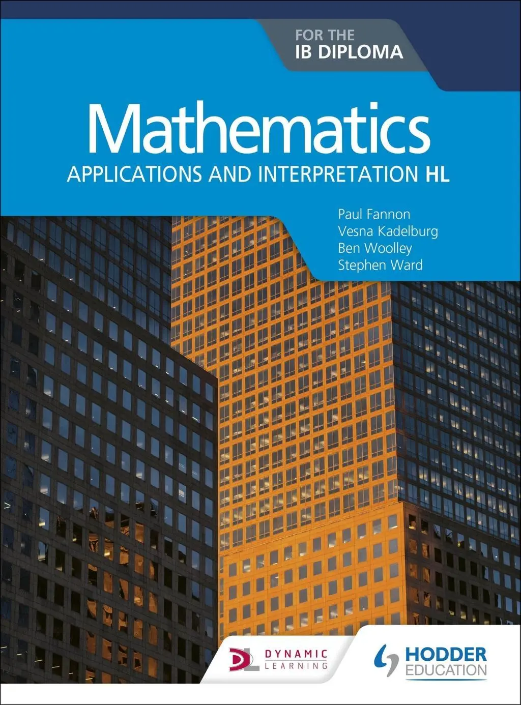 Cover: 9781510462373 | MATHEMATICS FOR THE IB DIPLOMA | Applications and interpretation HL