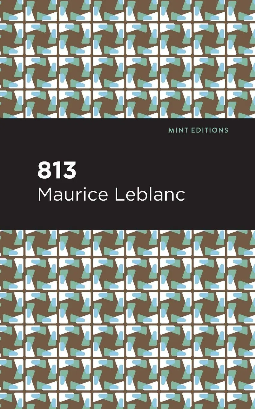 Cover: 9781513292373 | 813 | And Other Stories | Maurice Leblanc | Taschenbuch | Englisch