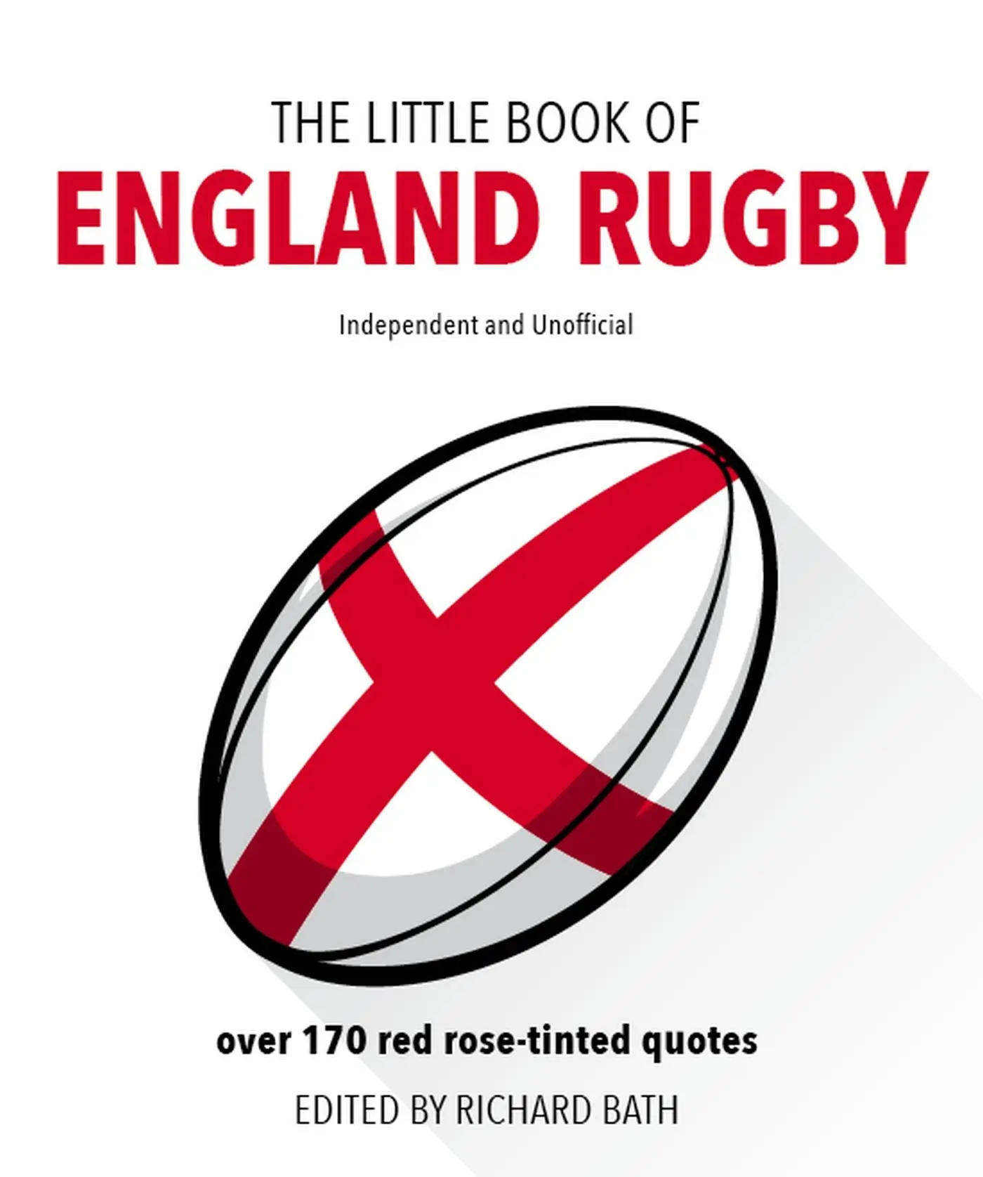 Cover: 9781787392373 | The Little Book of England Rugby | Over 170 red rose-tinted quotes