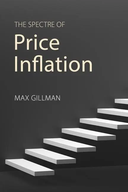Cover: 9781788212373 | The Spectre of Price Inflation | Max Gillman | Taschenbuch | Englisch