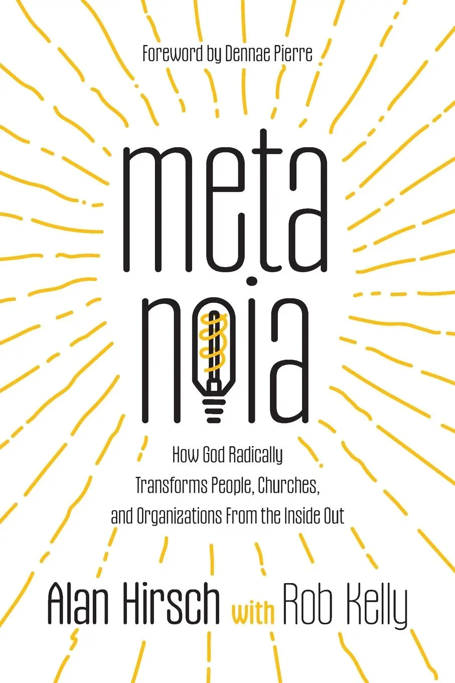 Cover: 9781955142373 | Metanoia | Alan Hirsch (u. a.) | Taschenbuch | Englisch | 2023