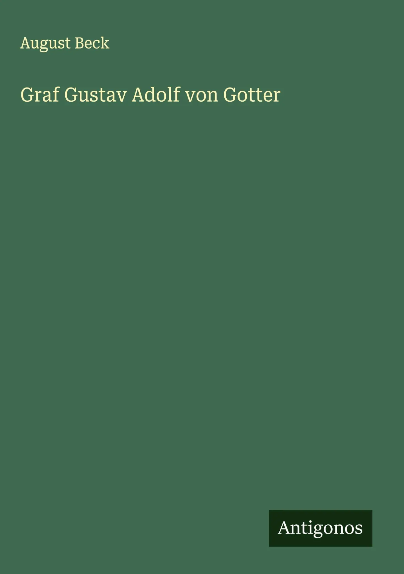 Graf Gustav Adolf von Gotter