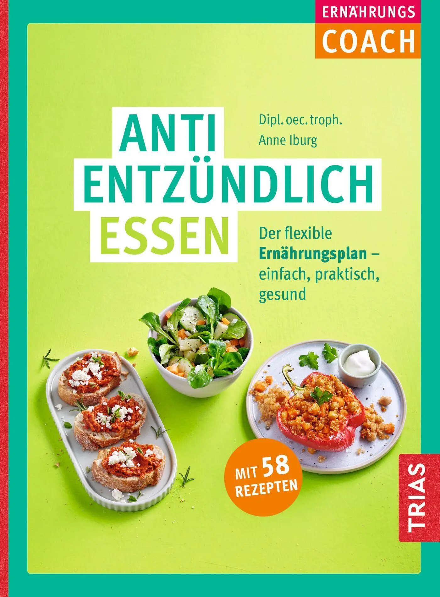 Cover: 9783432122373 | Ernährungs-Coach Antientzündlich essen | Anne Iburg | Taschenbuch