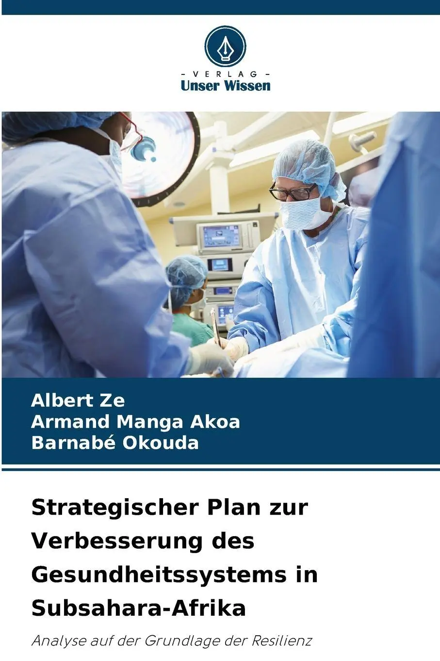 Cover: 9786209242373 | Strategischer Plan zur Verbesserung des Gesundheitssystems in...