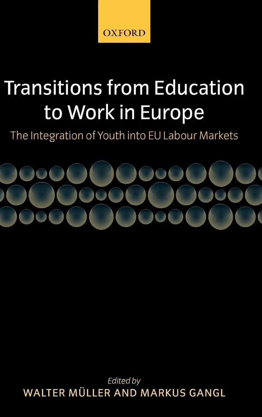 Cover: 9780199252473 | Transitions from Education to Work in Europe | Walter Muller (u. a.)