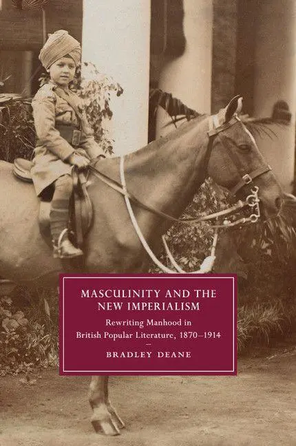 Cover: 9781107692473 | Masculinity and the New Imperialism | Bradley Deane | Taschenbuch