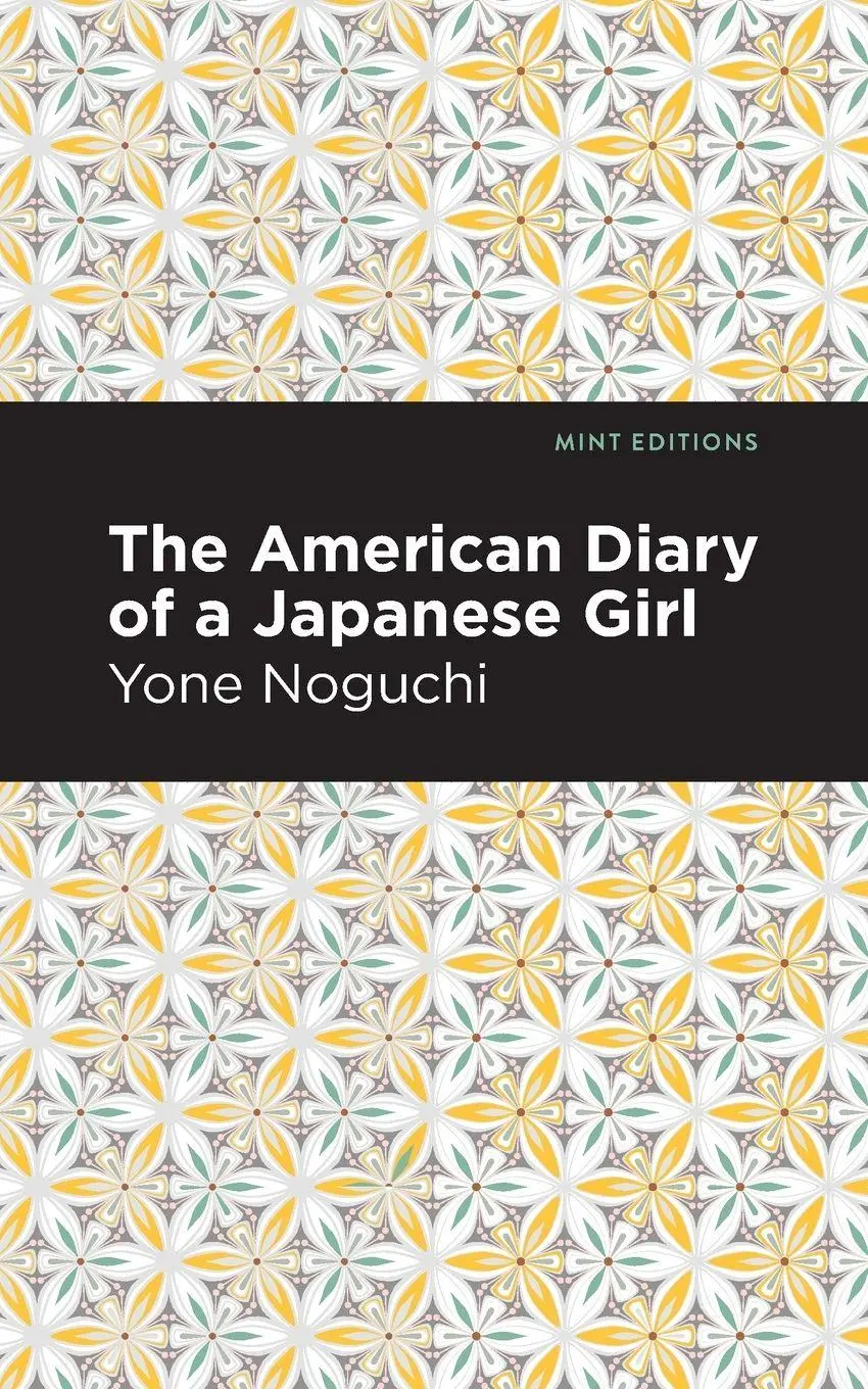 Cover: 9781513282473 | The American Diary of a Japanese Girl | Yone Noguchi | Taschenbuch