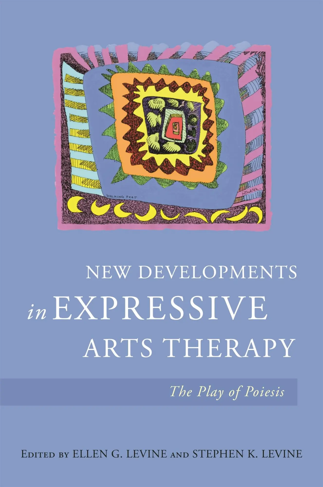 Cover: 9781785922473 | New Developments in Expressive Arts Therapy | The Play of Poiesis