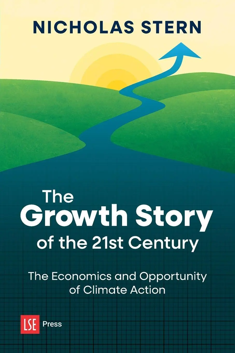 Cover: 9781911712473 | The Growth Story of the 21st Century | Nicholas Stern | Taschenbuch