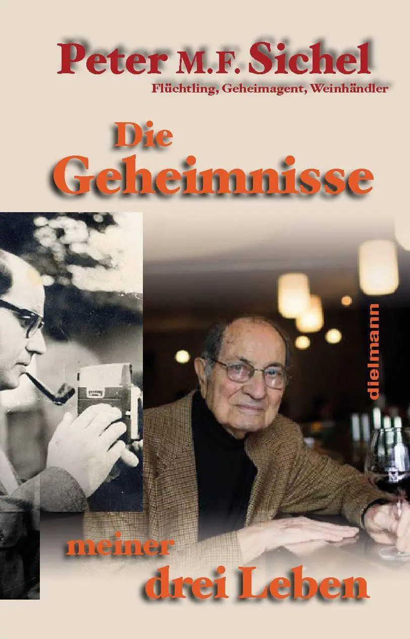 Cover: 9783866382473 | Peter Sichel: Die Geheimnisse meiner drei Leben | Peter F. M. Sichel