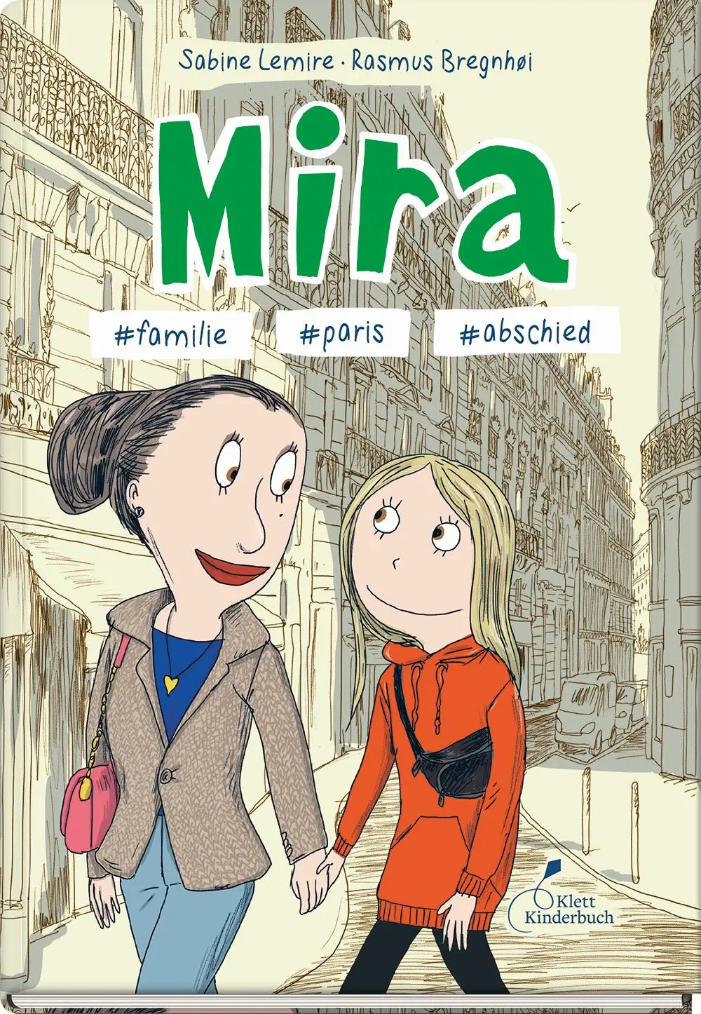 Cover: 9783954702473 | Mira #familie #paris #abschied | Mira - Band 4 | Sabine Lemire | Buch