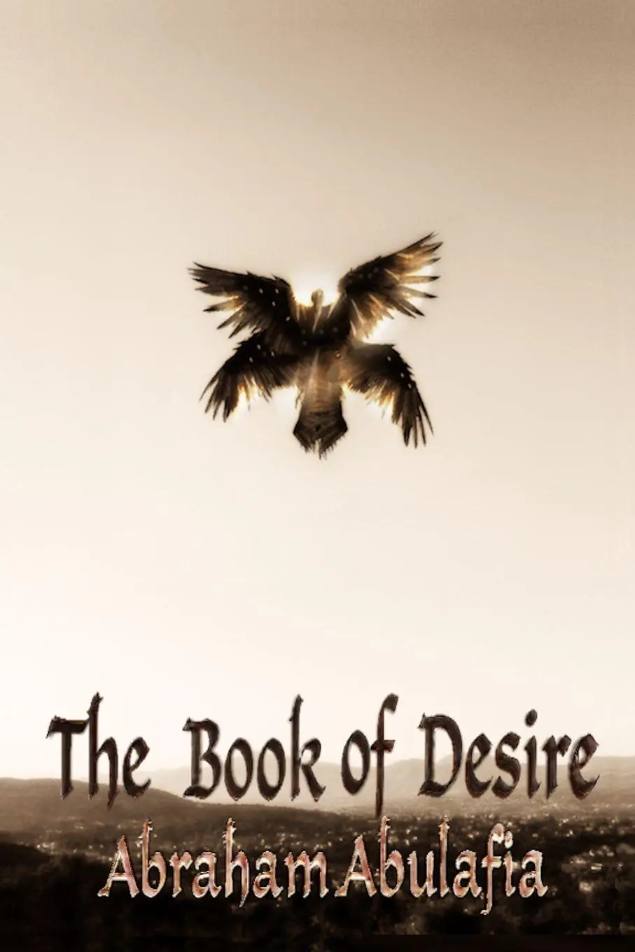 Cover: 9798349542473 | The Book of Desire | Abraham Abulafia | Taschenbuch | Englisch | 2025