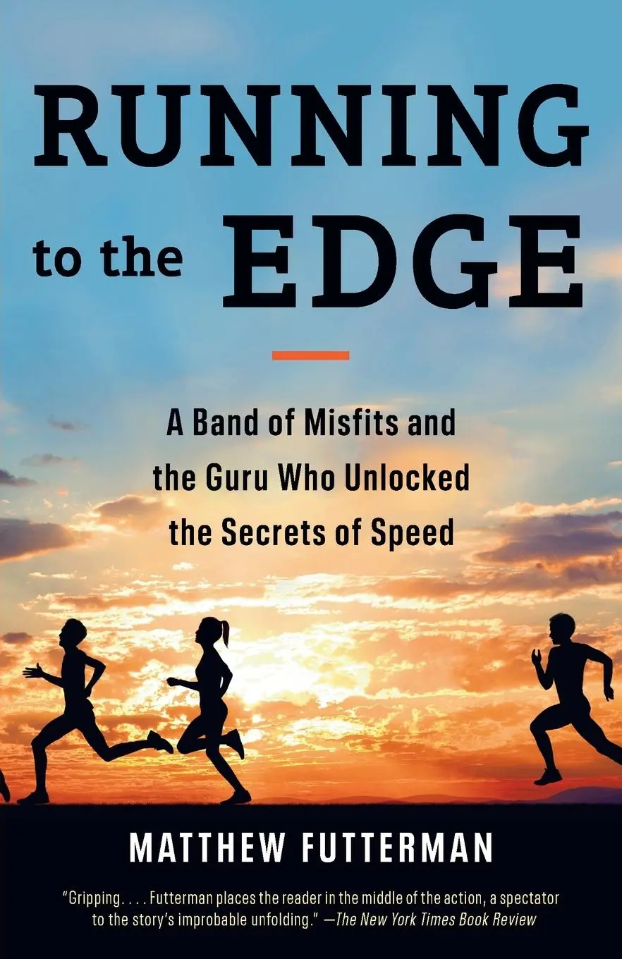 Cover: 9780525562573 | Running to the Edge | Matthew Futterman | Taschenbuch | Englisch