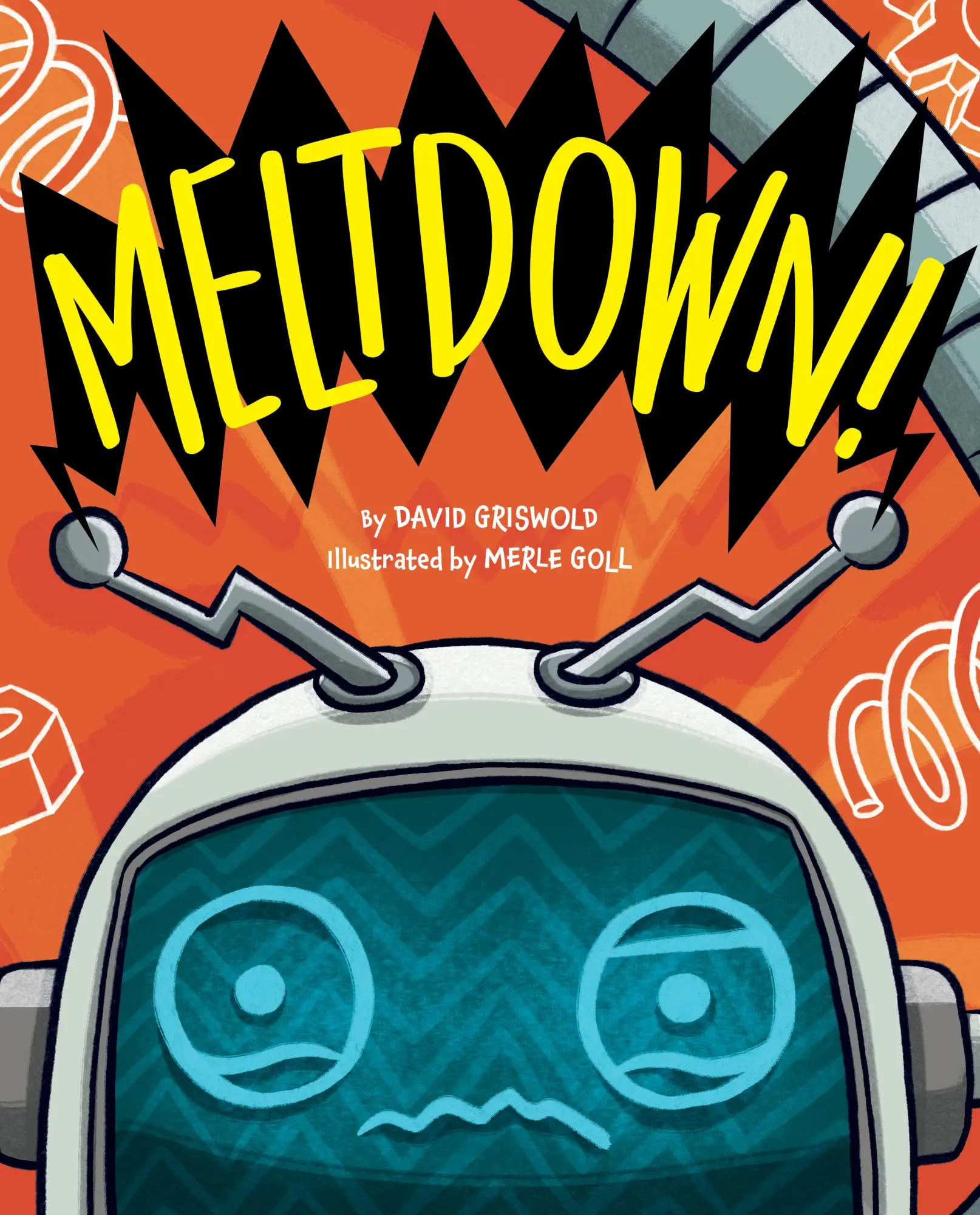 Cover: 9781433842573 | Meltdown! | David Griswold | Buch | Einband - fest (Hardcover) | 2024