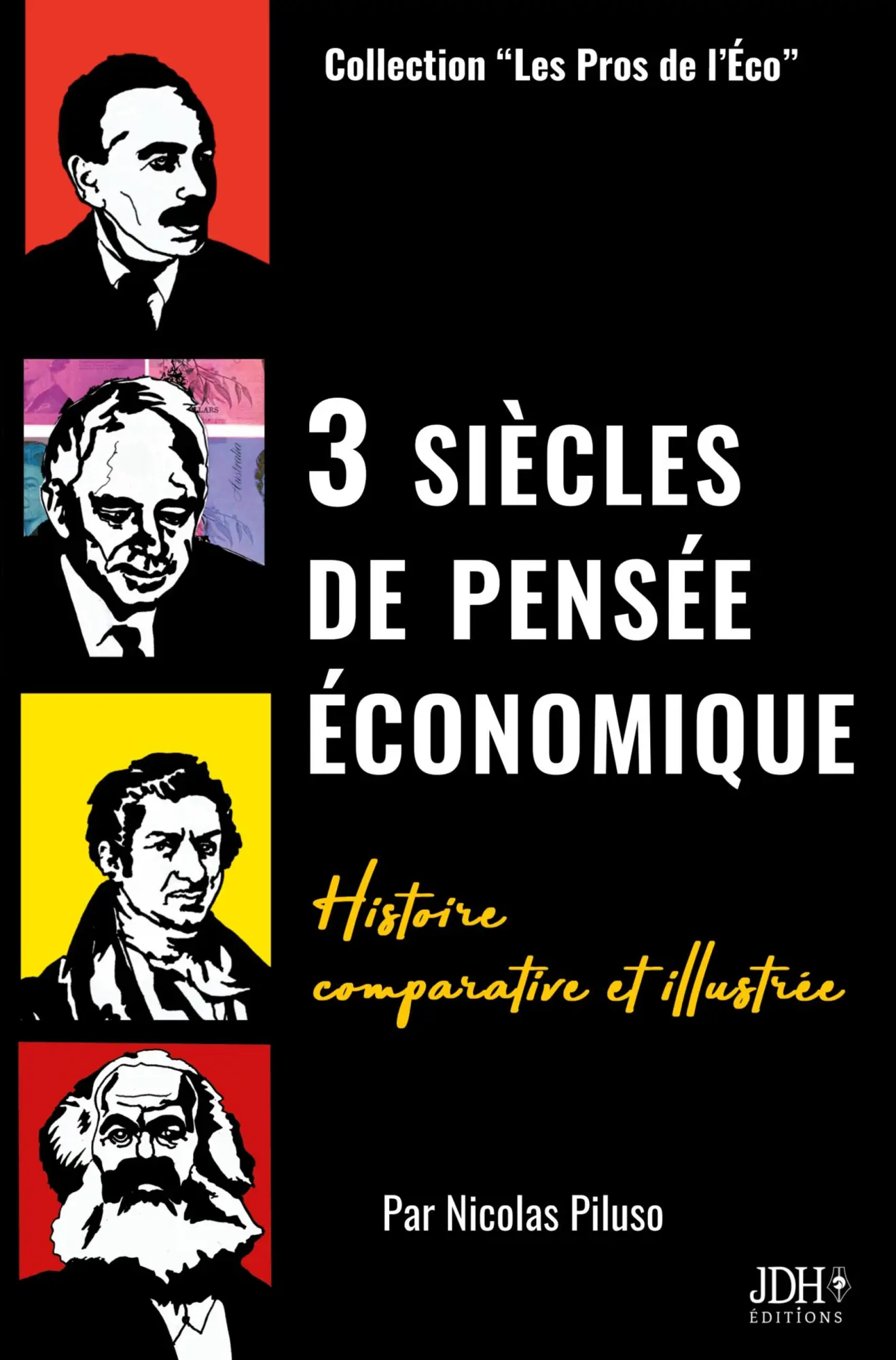 Cover: 9782381272573 | 3 siècles de pensée économique | Histoire comparative et illustrée
