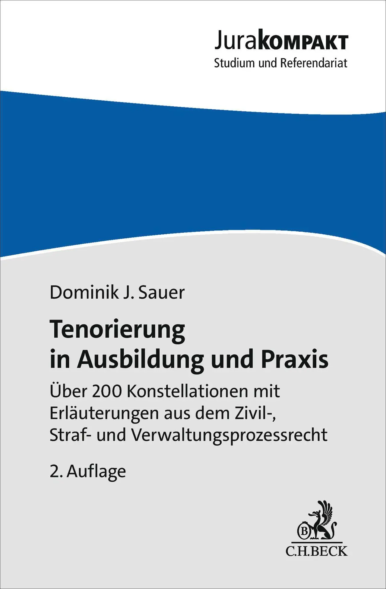 Cover: 9783406842573 | Tenorierung in Ausbildung und Praxis | Dominik Jan Sauer | Taschenbuch