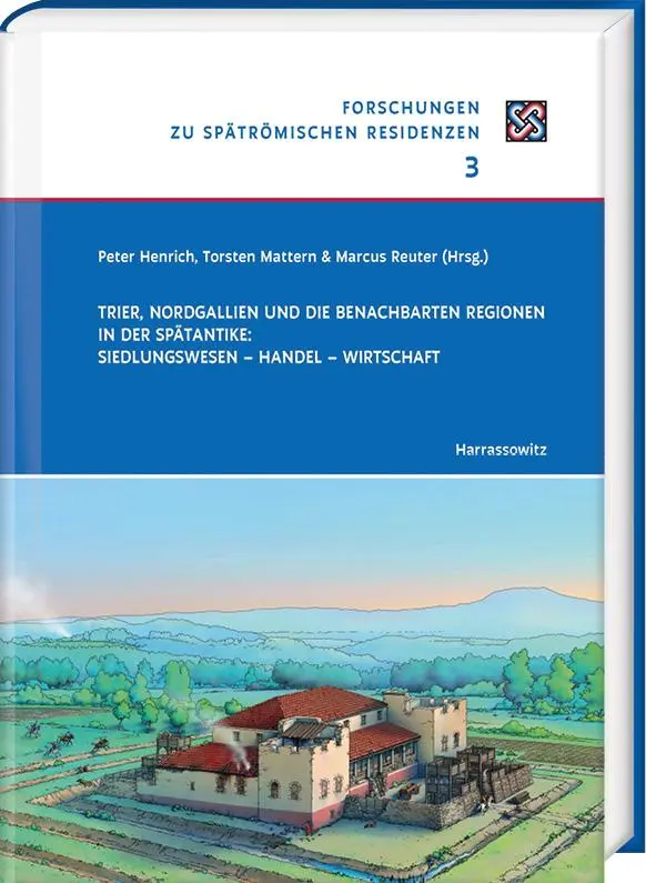 Cover: 9783447122573 | Trier, Nordgallien und die benachbarten Regionen in der Spätantike:...