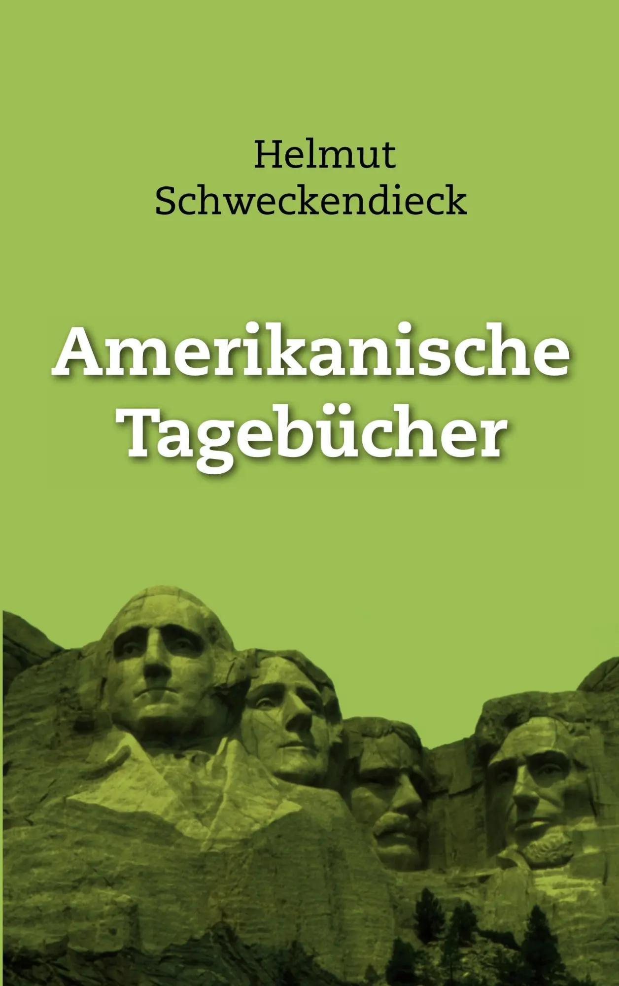 Cover: 9783696302573 | Amerikanische Tagebücher | Helmut Schweckendieck | Taschenbuch | 2026