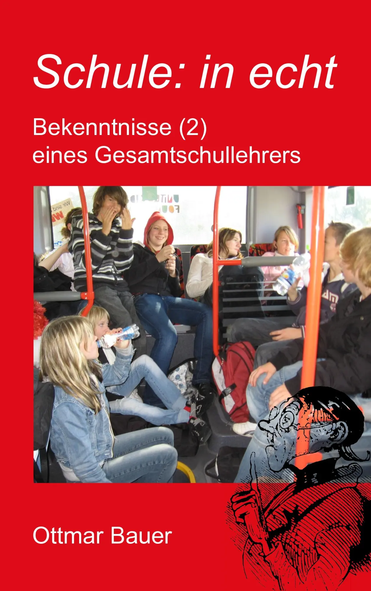 Schule: in echt: Bekenntnisse (2) eines Gesamtschullehrers