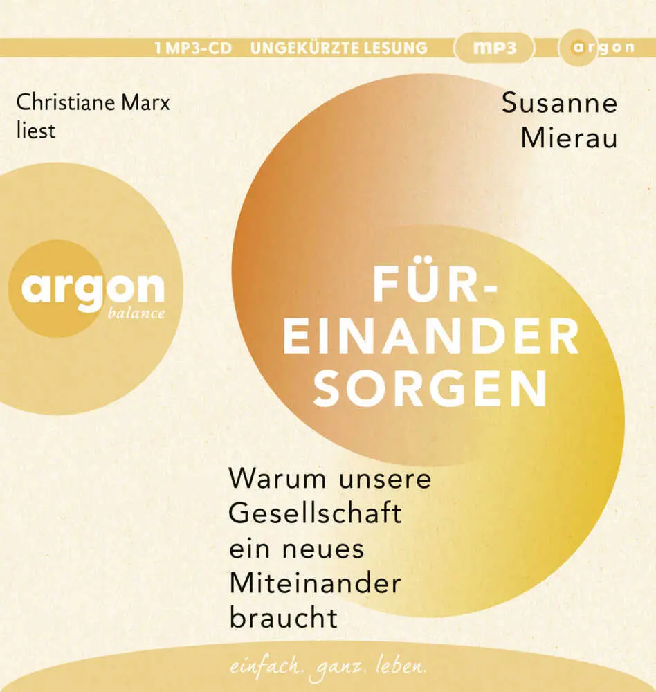 Cover: 9783839882573 | Füreinander sorgen, 1 Audio-CD, 1 MP3 | Susanne Mierau | Audio-CD