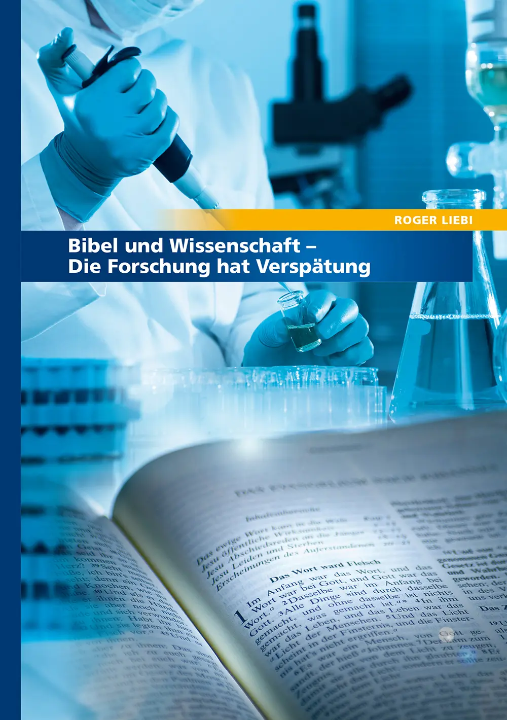 Cover: 9783866992573 | Bibel und Wissenschaft | Die Forschung hat Verspätung. | Liebi | Buch