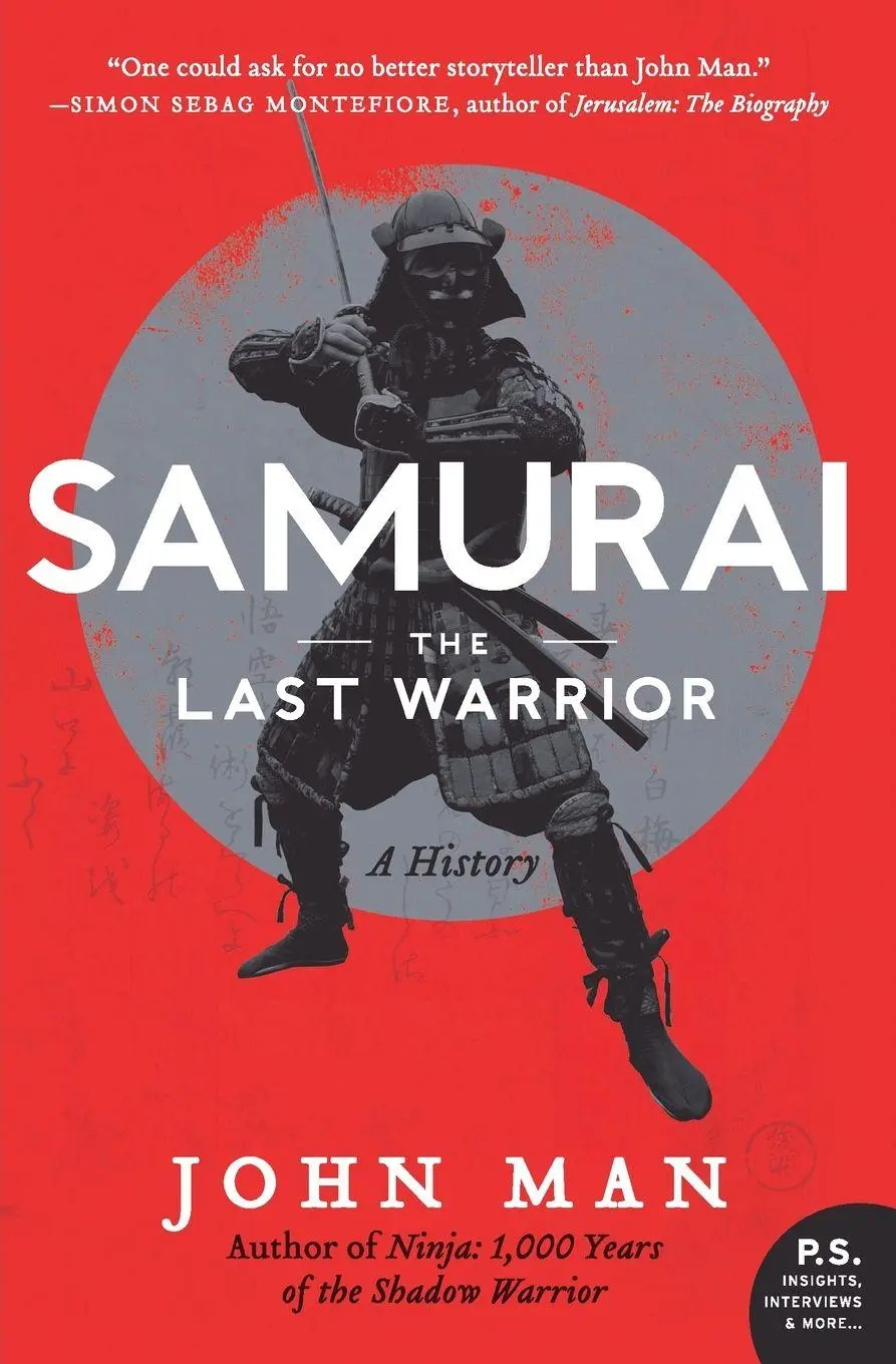 Cover: 9780062202673 | Samurai | The Last Warrior: A History | John Man | Taschenbuch | 2020