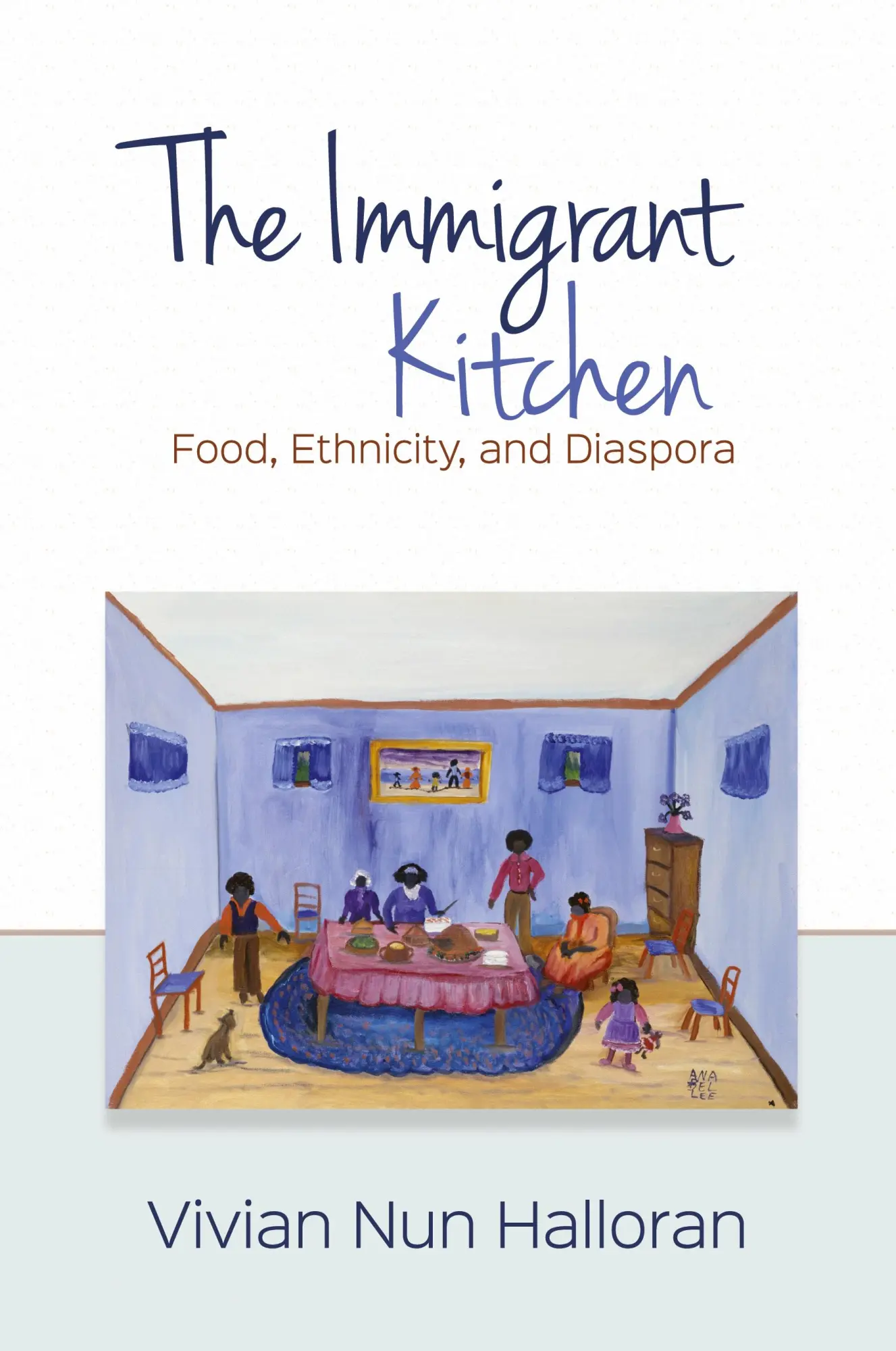 Cover: 9780814252673 | The Immigrant Kitchen | Food, Ethnicity, and Diaspora | Halloran