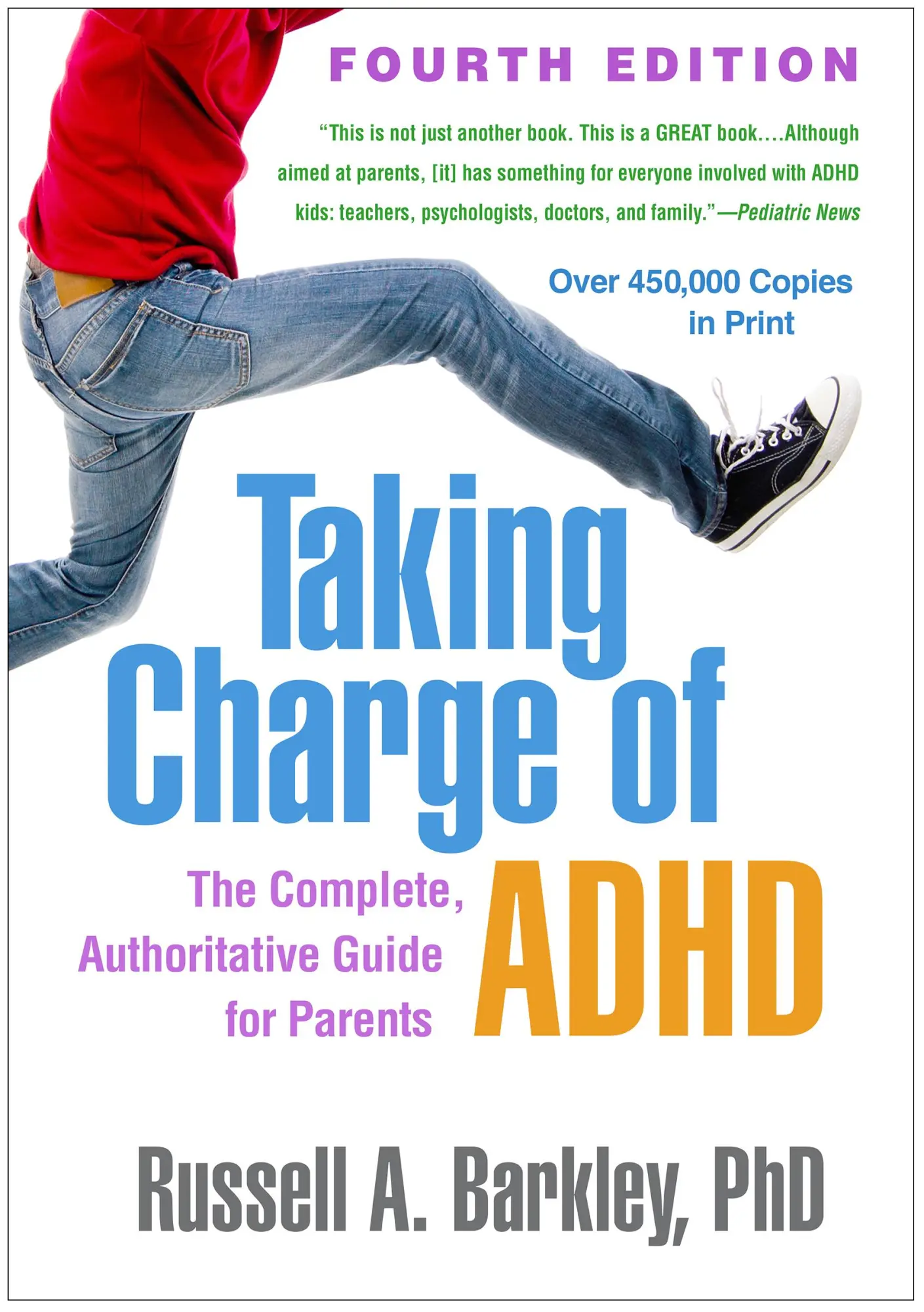 Cover: 9781462542673 | Taking Charge of ADHD, Fourth Edition | Russell A. Barkley | Buch