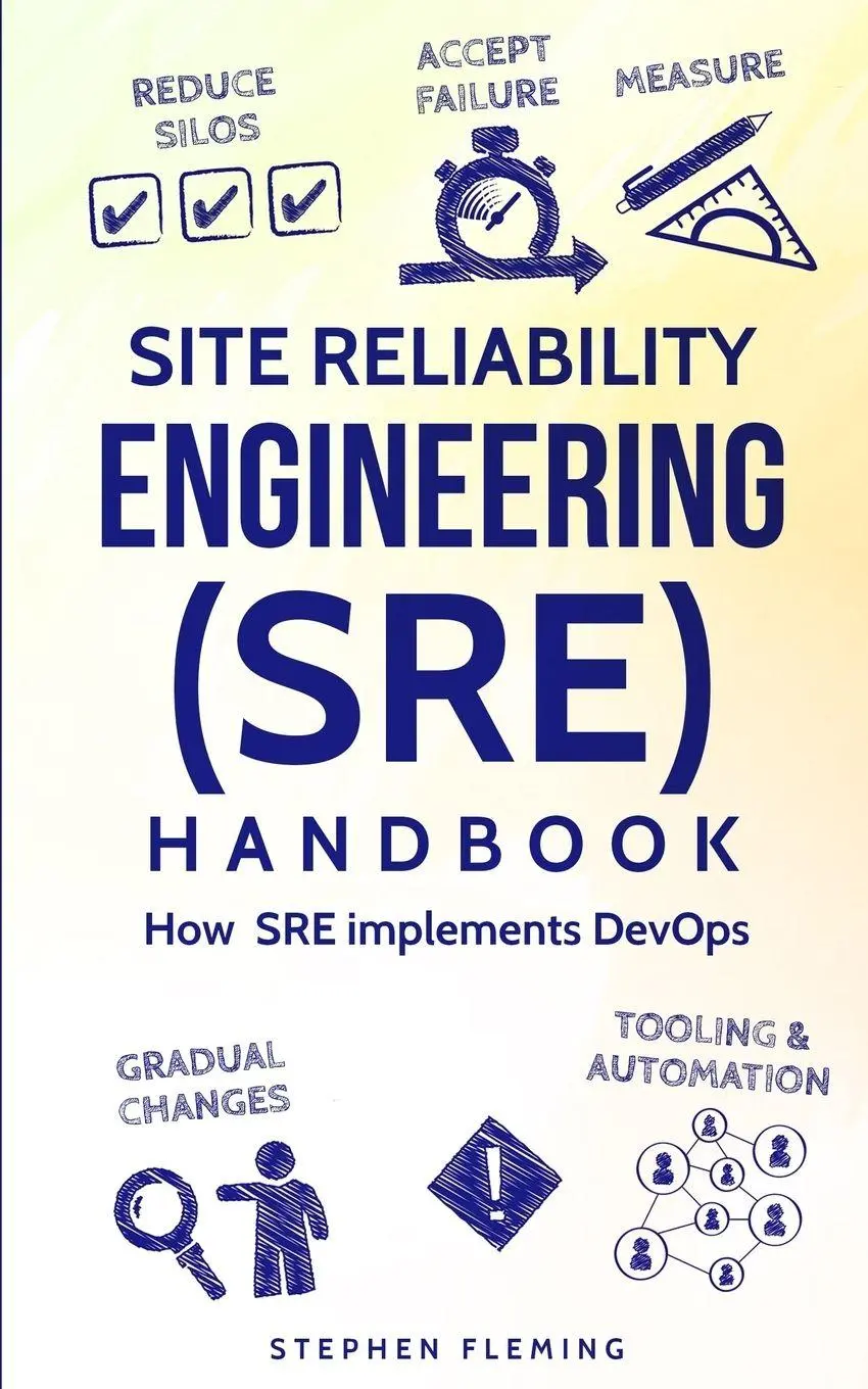 Cover: 9781684542673 | Site Reliability Engineering (SRE) Handbook | Stephen Fleming | Buch
