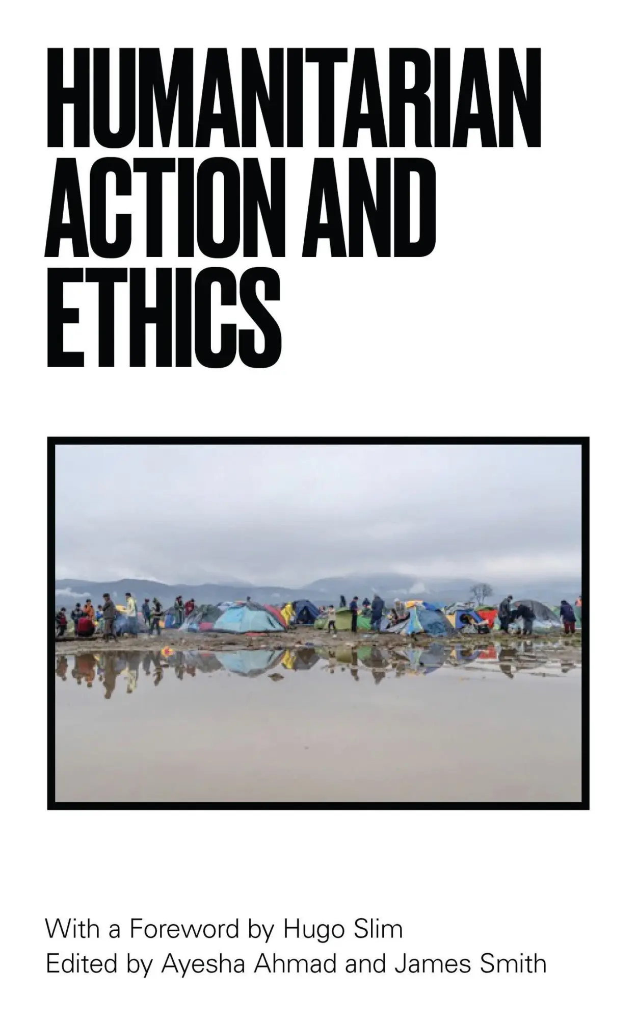 Cover: 9781786992673 | Humanitarian Action and Ethics | Ayesha Ahmad (u. a.) | Taschenbuch