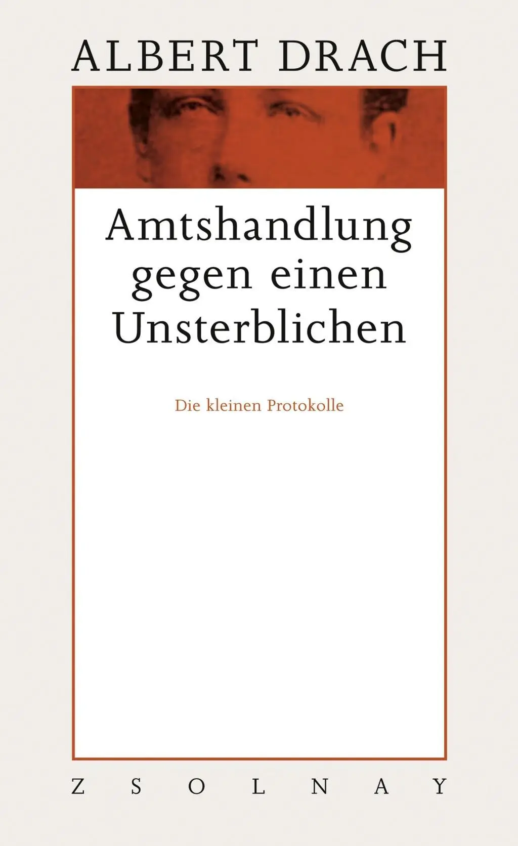 Cover: 9783552052673 | Amtshandlung gegen einen Unsterblichen | Albert Drach | Buch | 352 S.