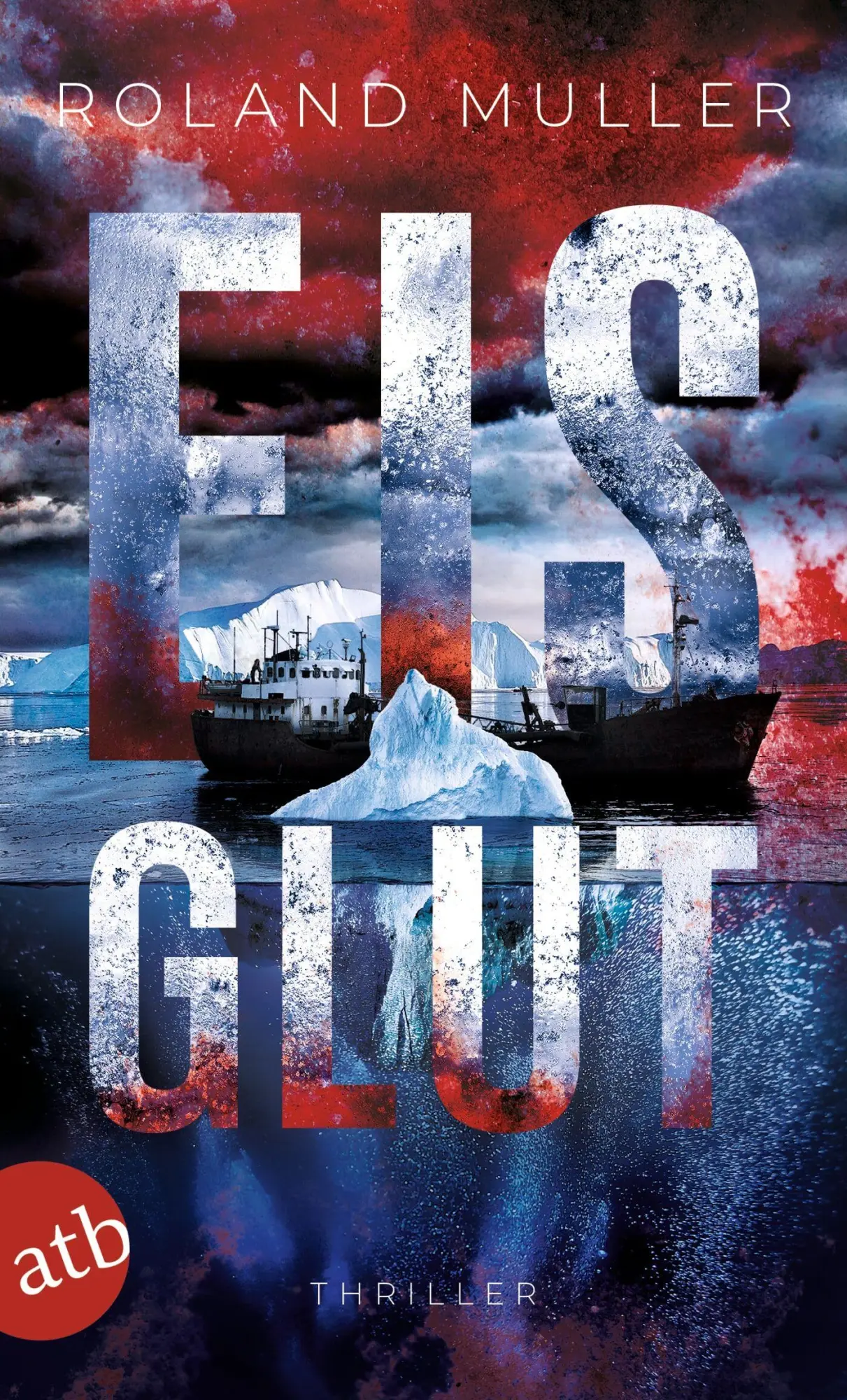 Cover: 9783746642673 | Eisglut | Thriller | Roland Muller | Taschenbuch | 367 S. | Deutsch