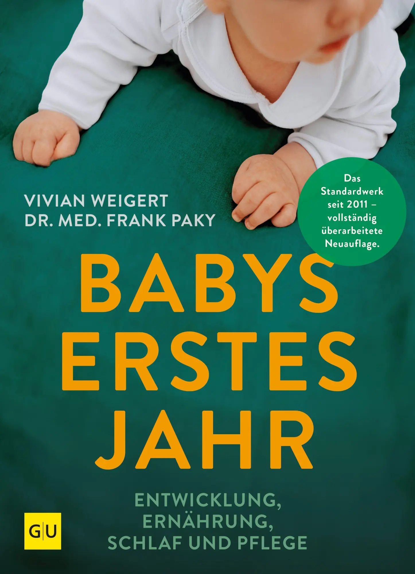 Cover: 9783758902673 | Babys erstes Jahr | Vivian Weigert | Taschenbuch | GU Baby | 256 S.