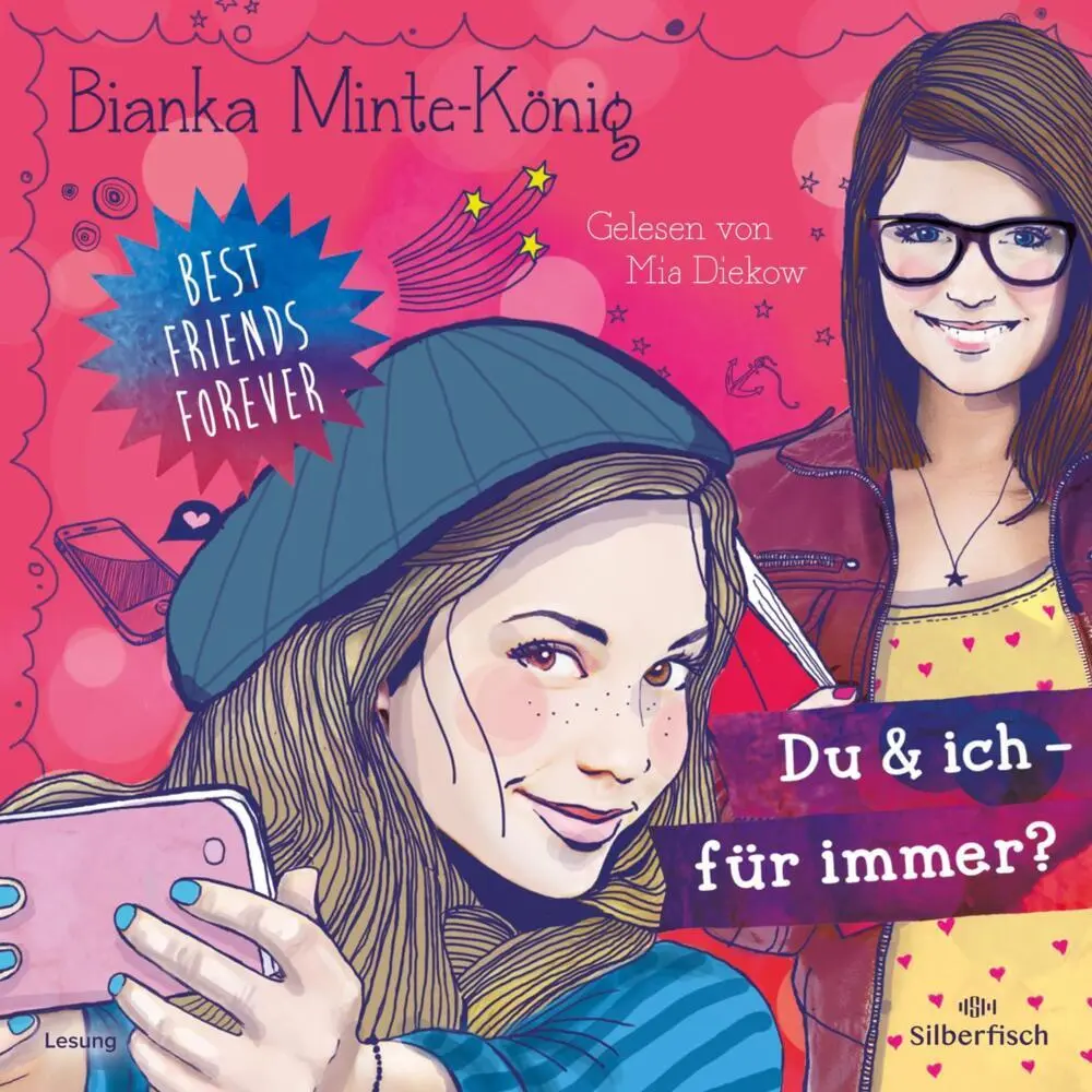 Cover: 9783867422673 | Best Friends Forever: Du &amp; ich - für immer?, 2 Audio-CD | Minte-König