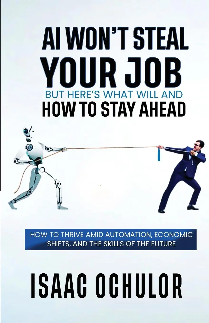 Cover: 9789697092673 | AI Won't Steal Your Job But Here's What Will and How to Stay Ahead