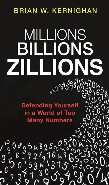 Cover: 9780691182773 | Millions, Billions, Zillions - Defending Yourself in a World of Too...