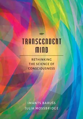 Cover: 9781433822773 | Transcendent Mind: Rethinking the Science of Consciousness | Buch